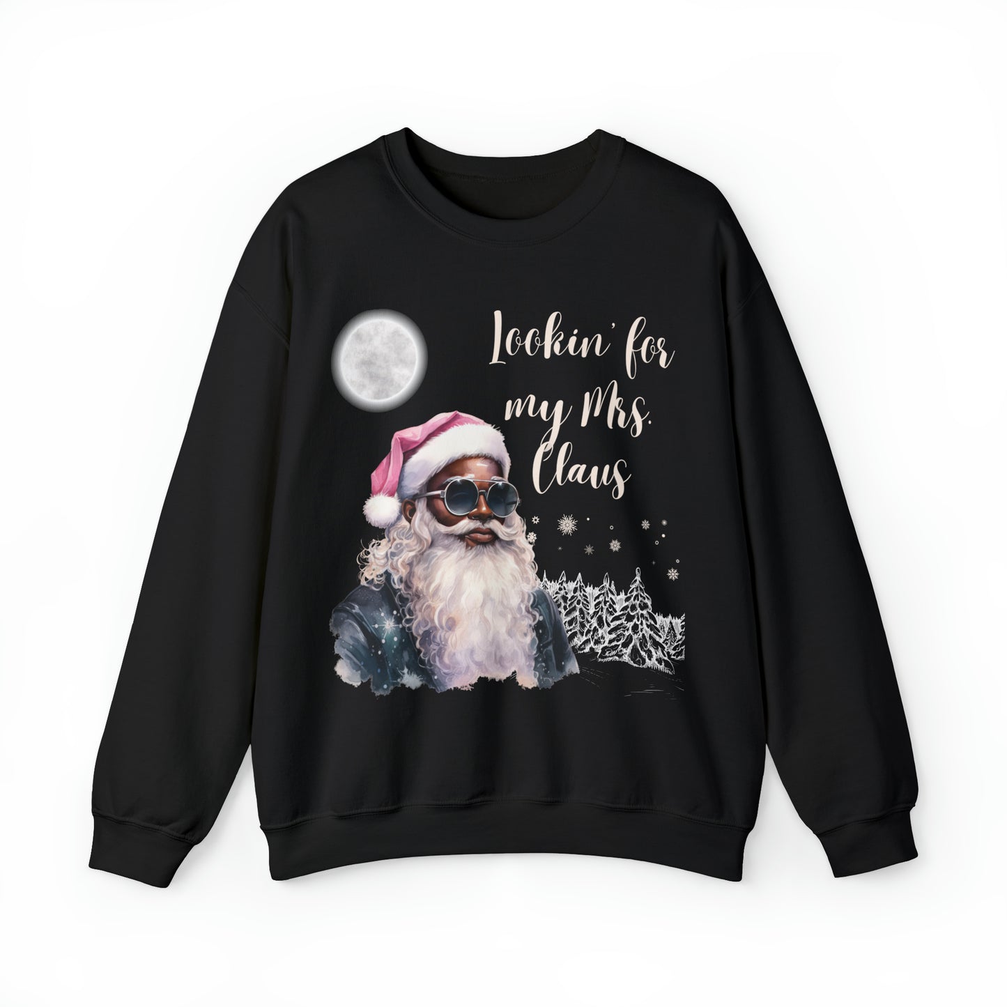 Lookin' for Mrs. Claus Crewneck Sweatshirt