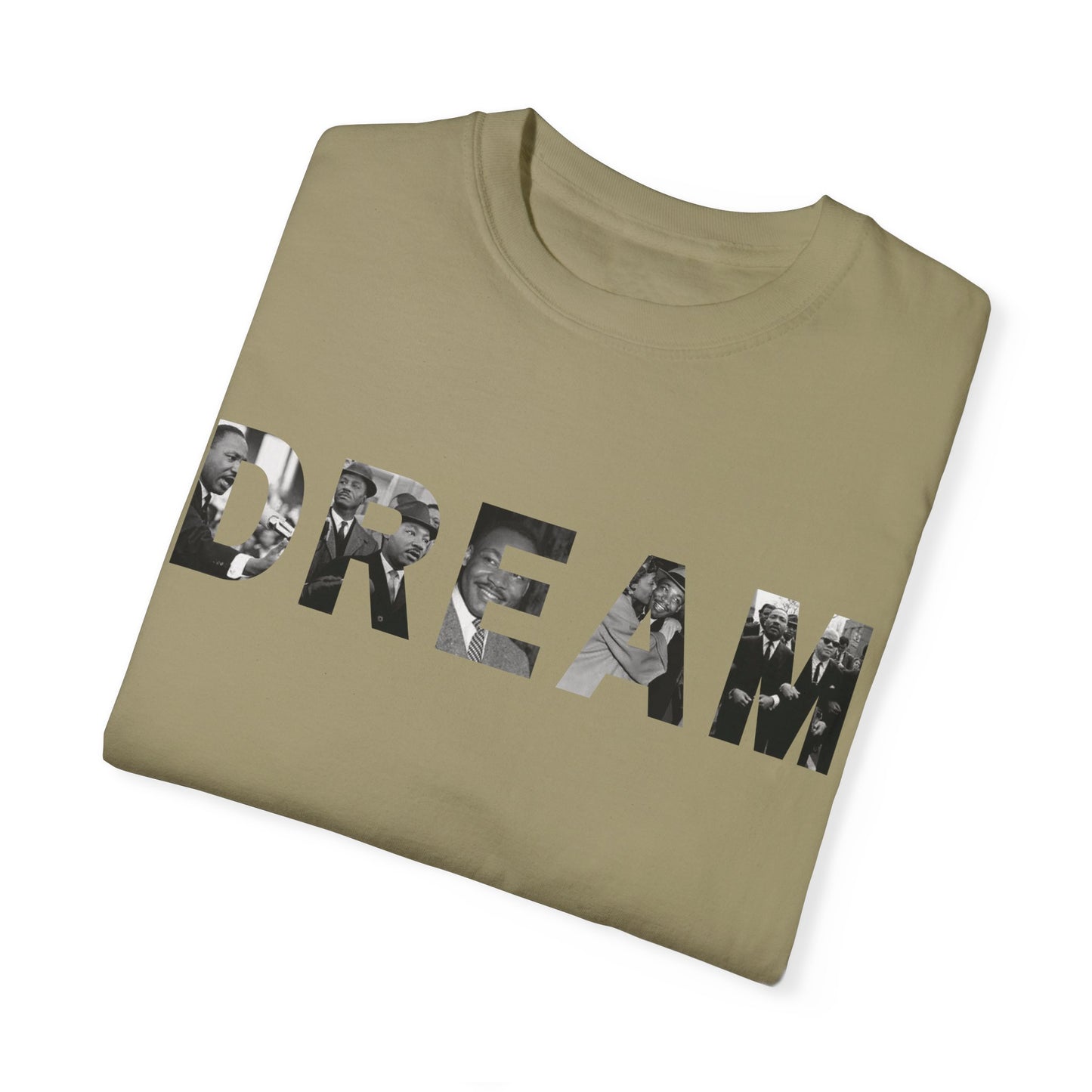 We still DREAM Tee