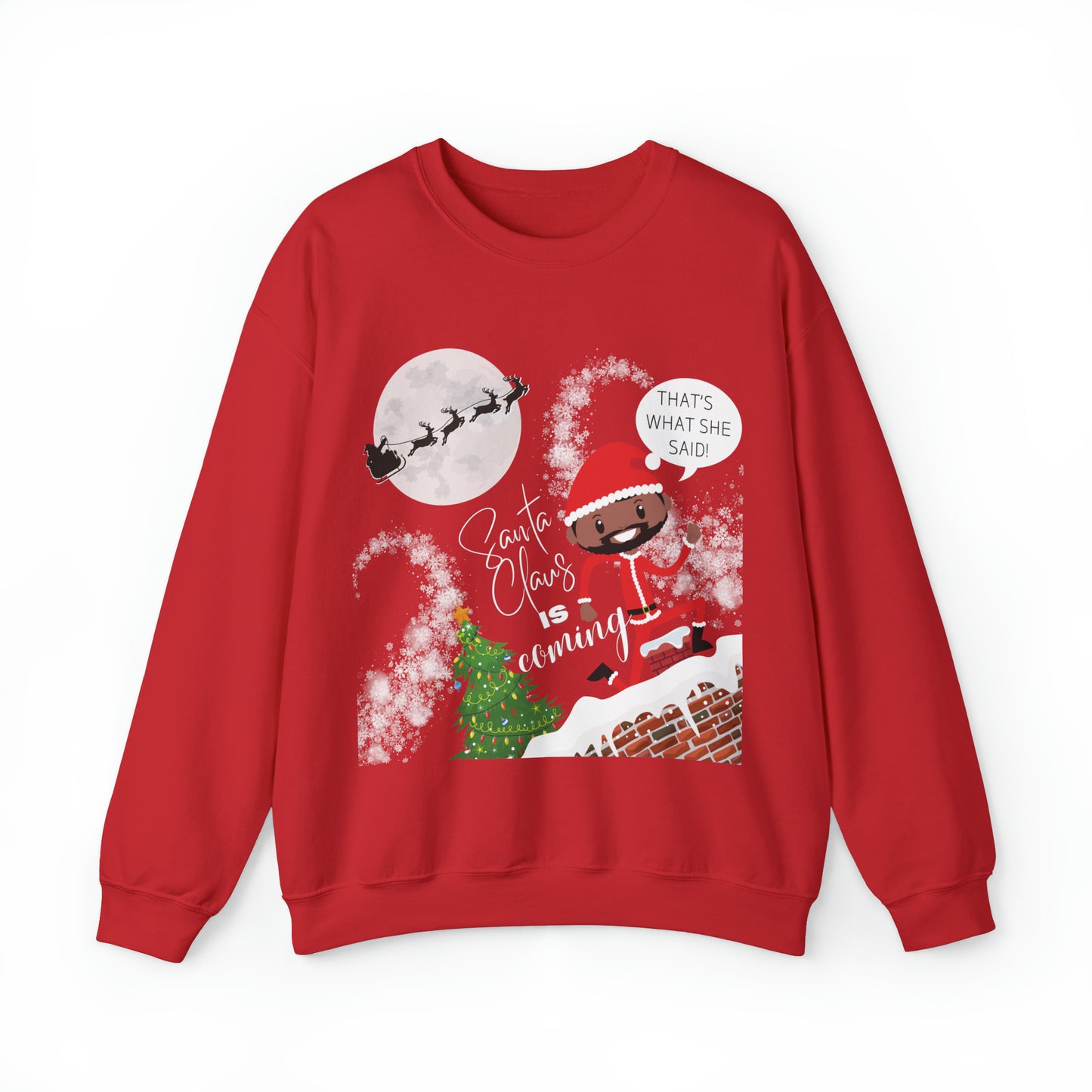 That's What She Said Santa Crewneck Sweatshirt