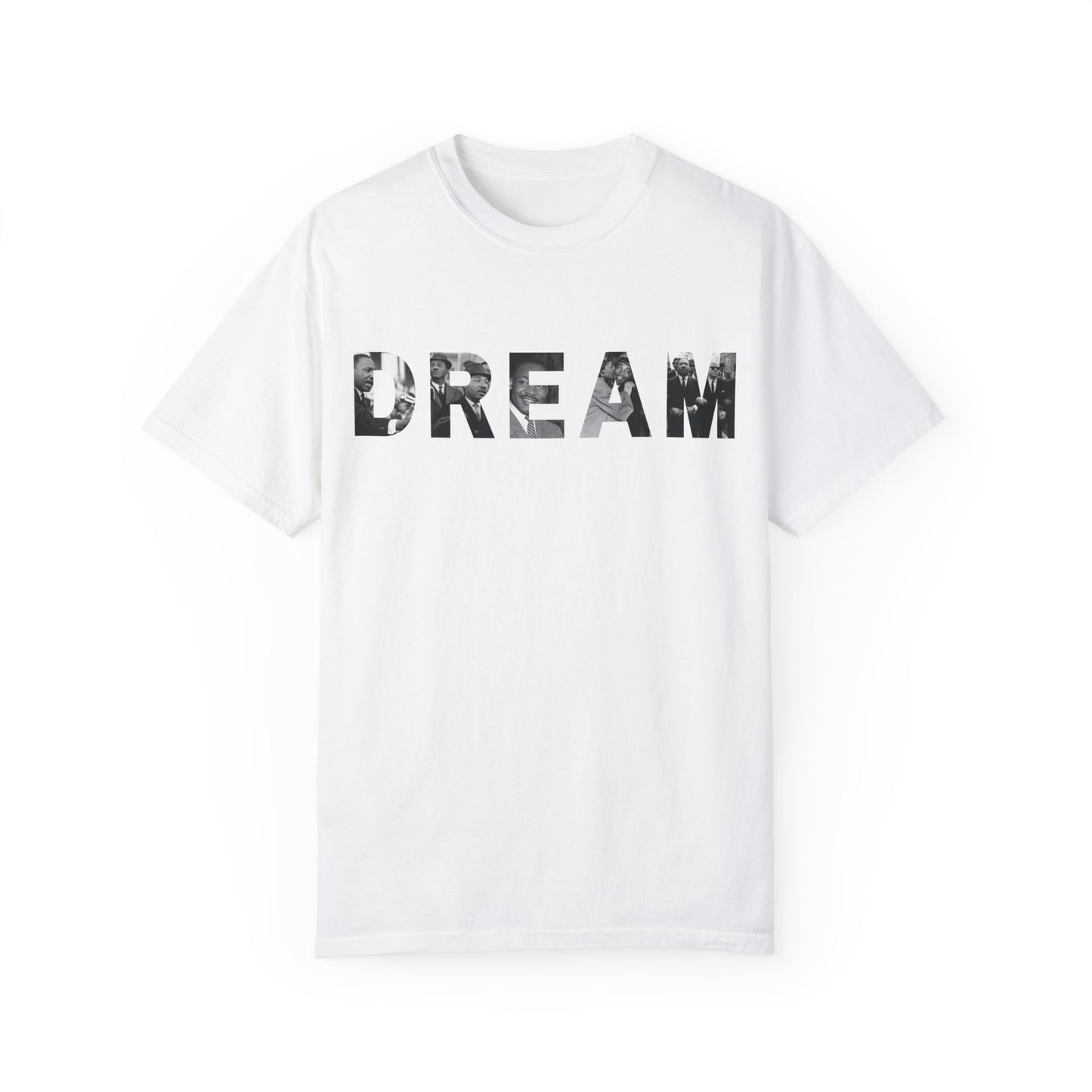 We still DREAM Tee