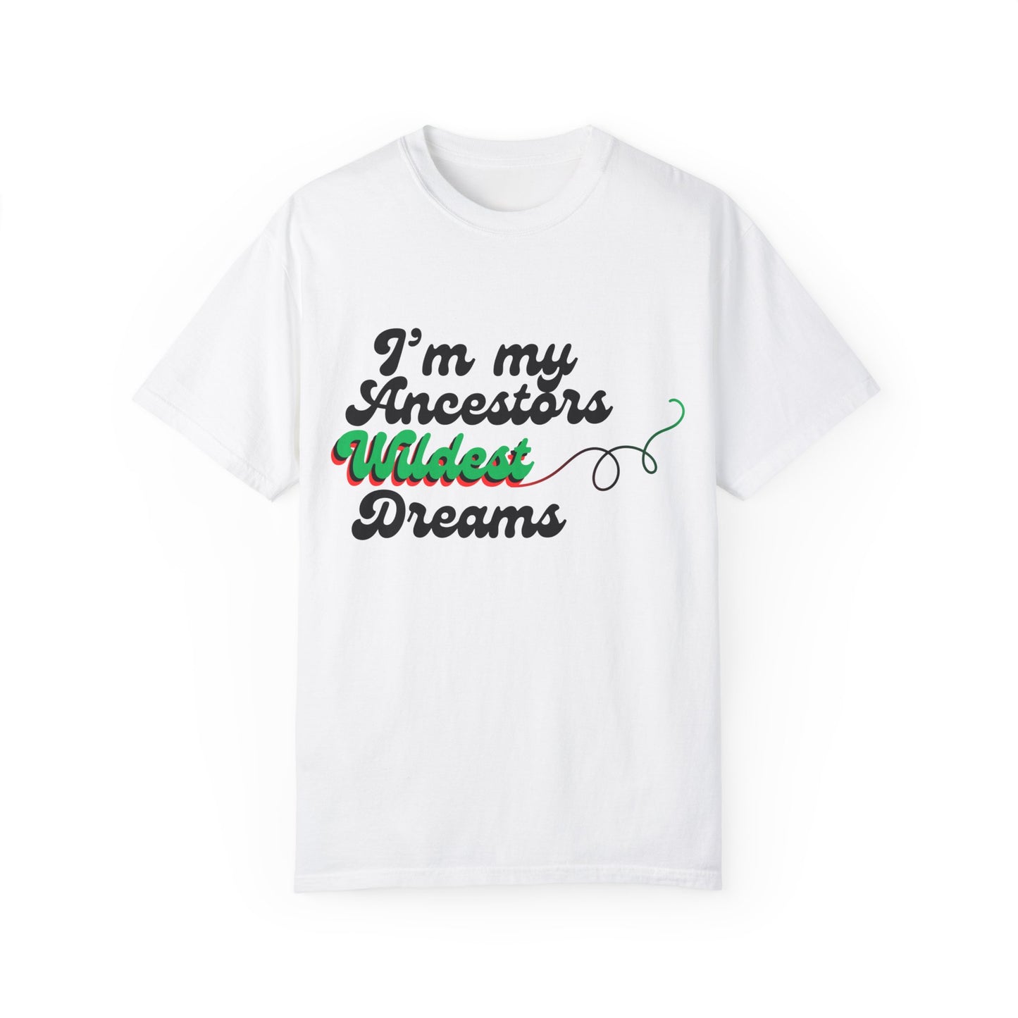 An Ancestor's Dream Tee