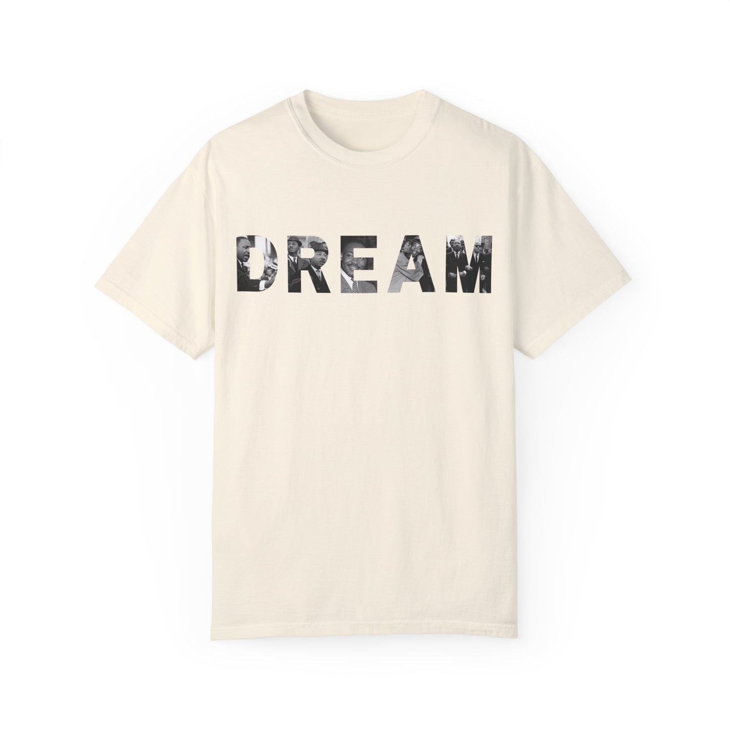 We still DREAM Tee