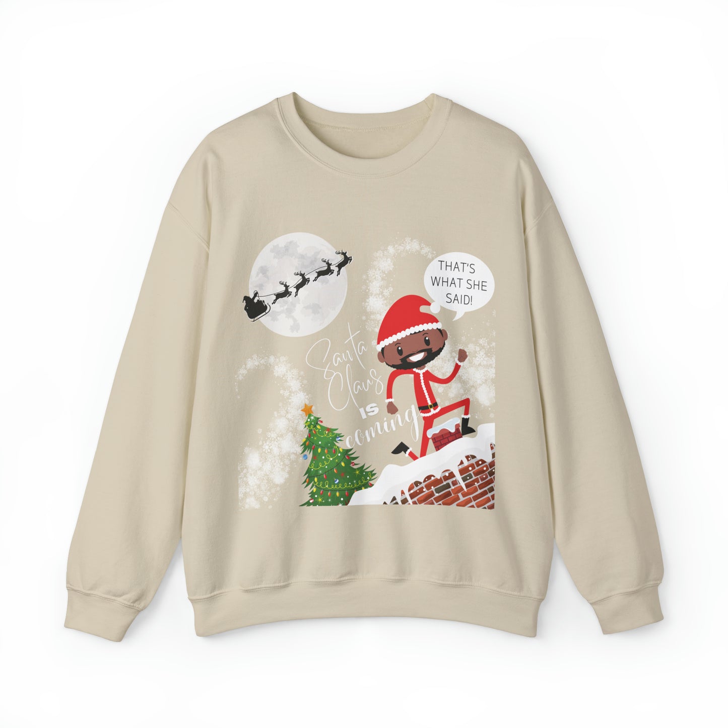 That's What She Said Santa Crewneck Sweatshirt