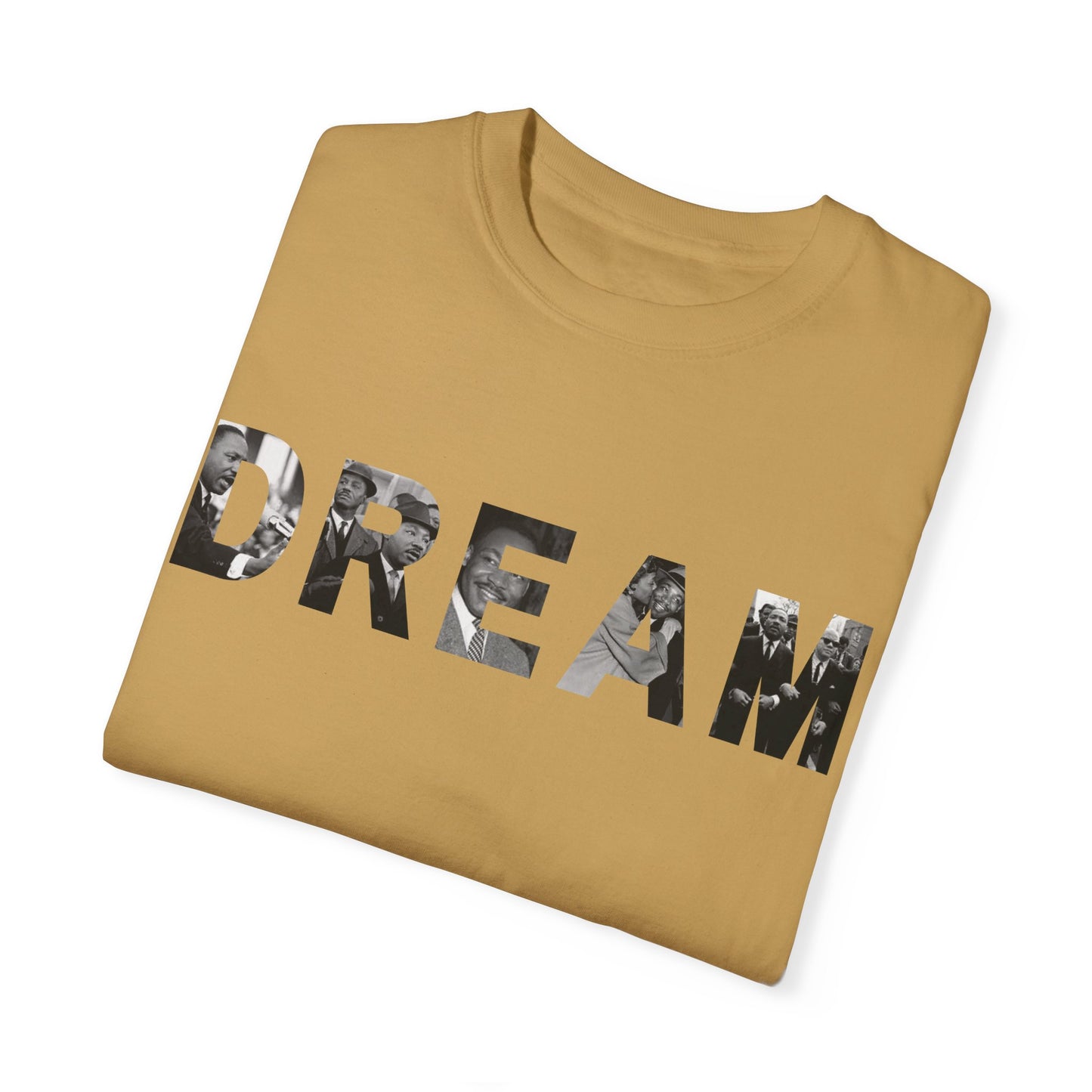 We still DREAM Tee