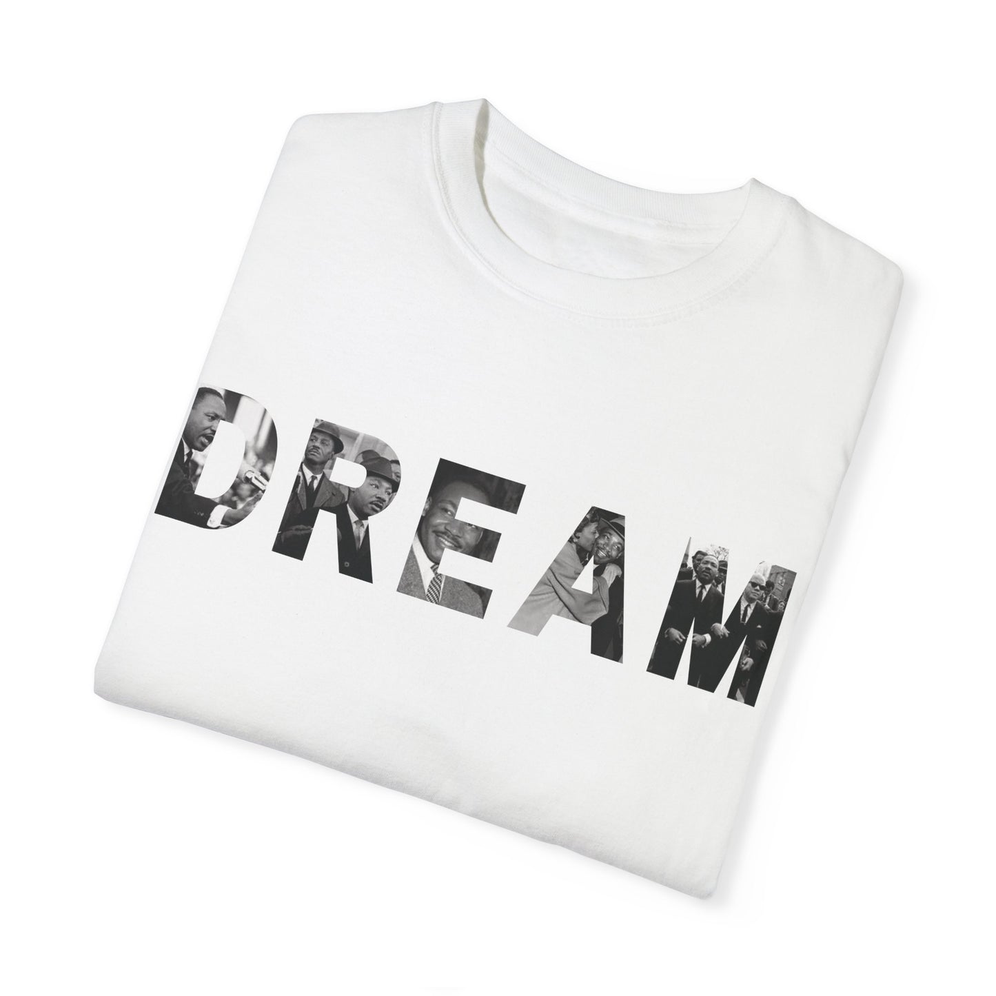 We still DREAM Tee