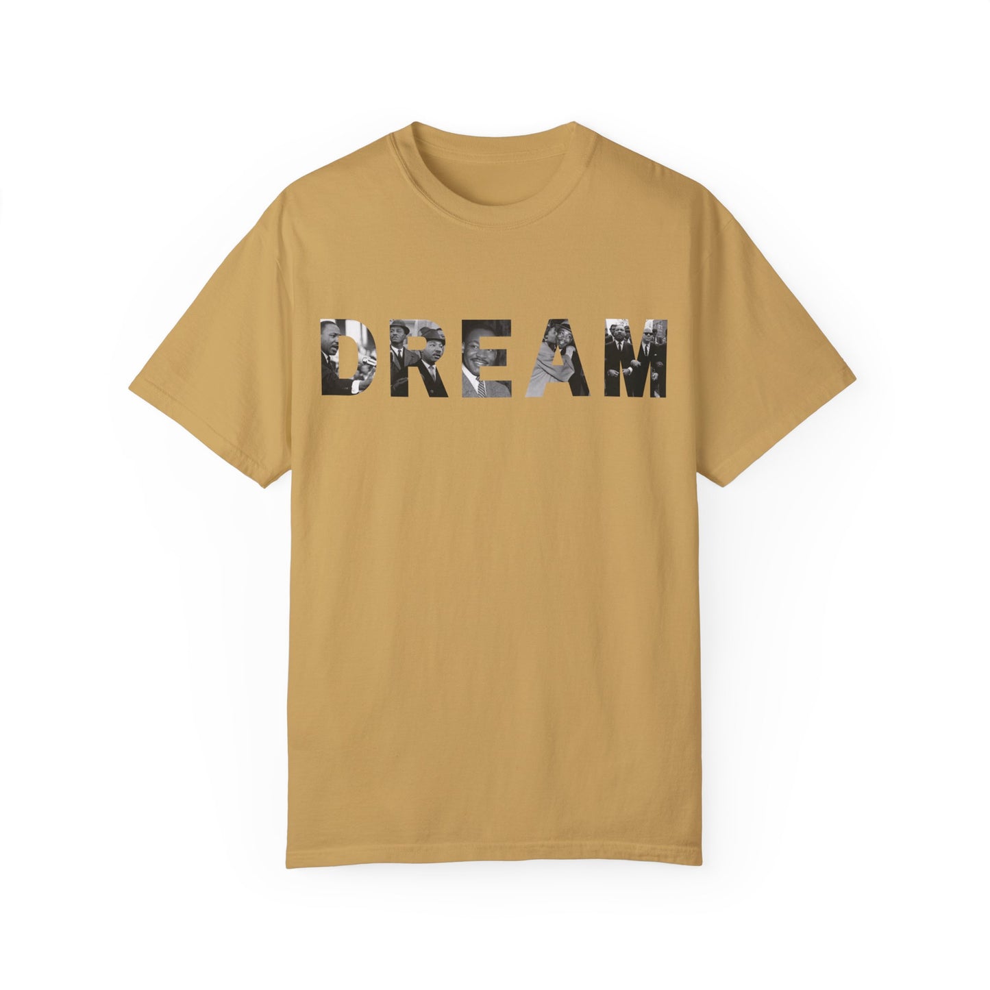 We still DREAM Tee