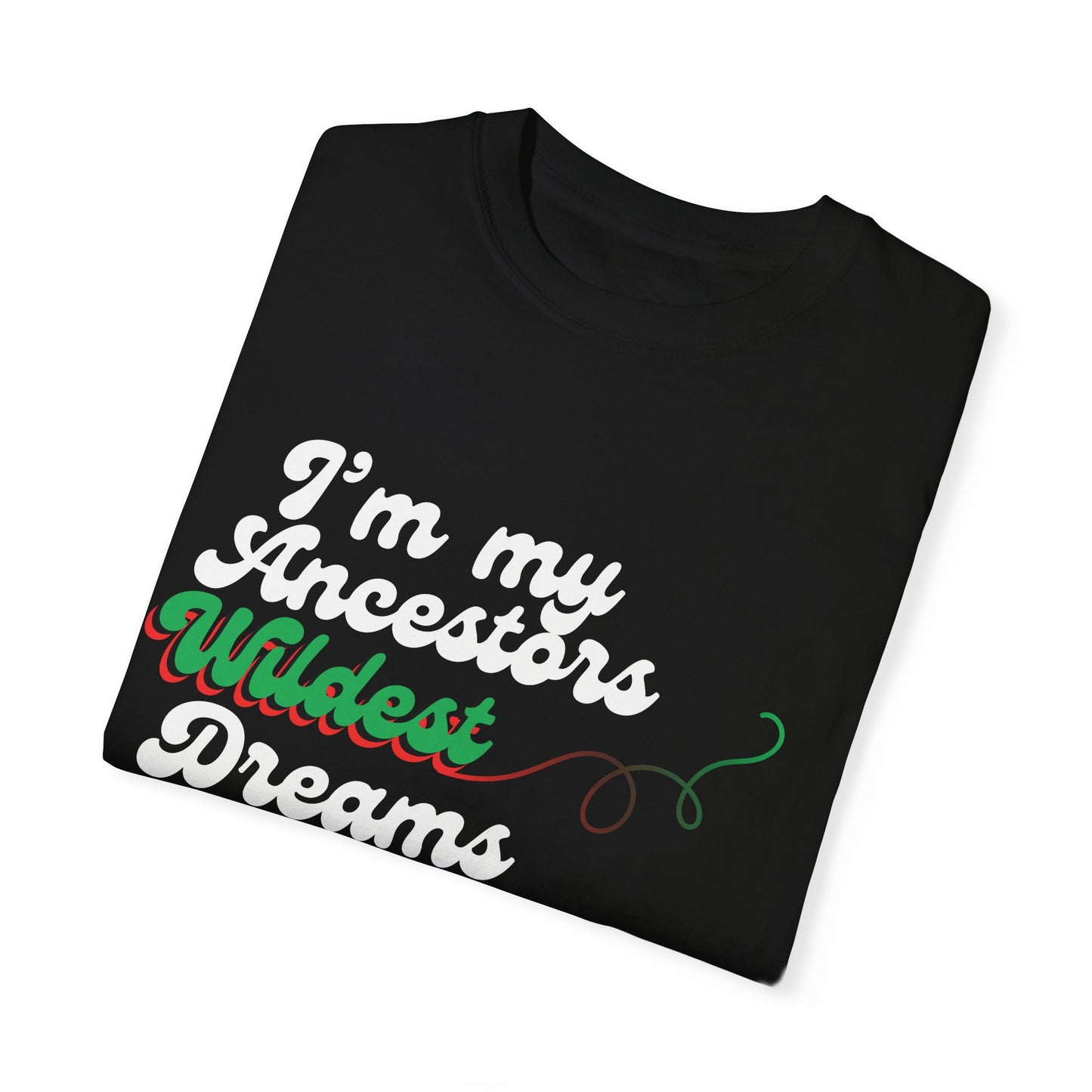 An Ancestor's Dream Tee